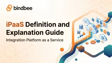 iPaaS Definition and Explanation Guide
