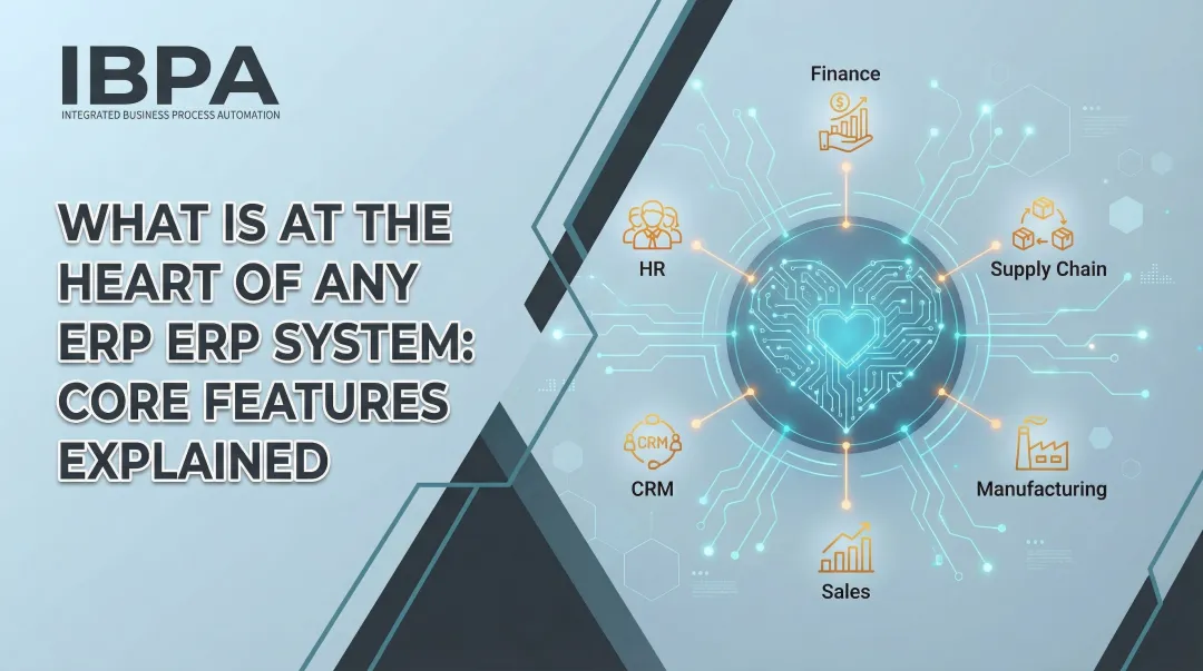 Cover image for What Is at the Heart of Any ERP System: Core Features Explained