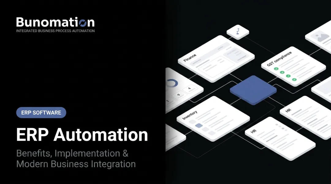 ERP Automation: Benefits, Implementation & Modern Business Integration