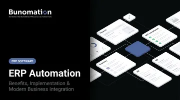 ERP Automation: Benefits, Implementation &amp; Modern Business Integration