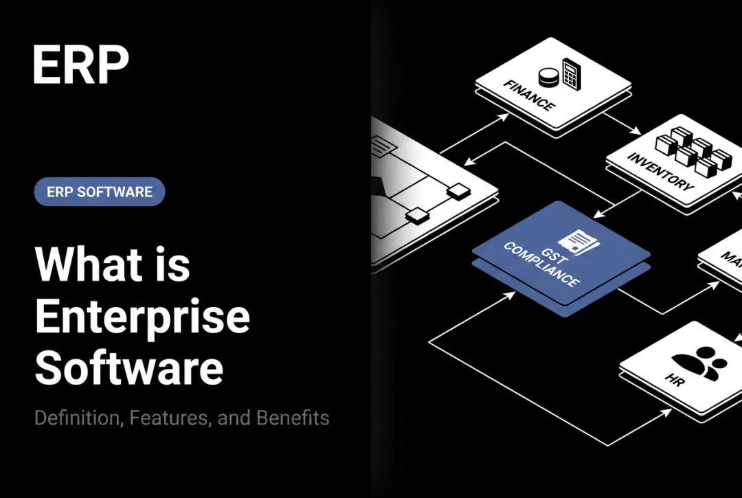 What is Enterprise Software: Definition, Features, and Benefits