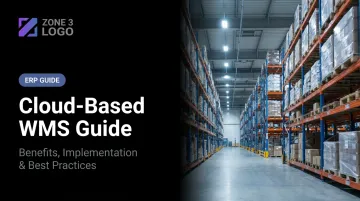 Cloud-Based WMS Guide: Benefits, Implementation &amp; Best Practices