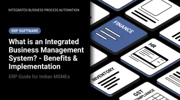 What is an Integrated Business Management System? - Benefits &amp; Implementation