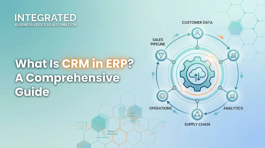 Cover image for What Is CRM in ERP? A Comprehensive Guide