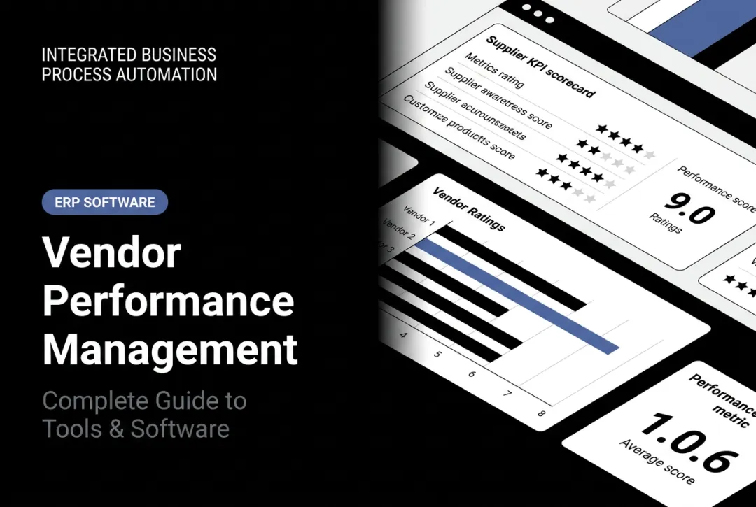 Vendor Performance Management: Complete Guide to Tools & Software