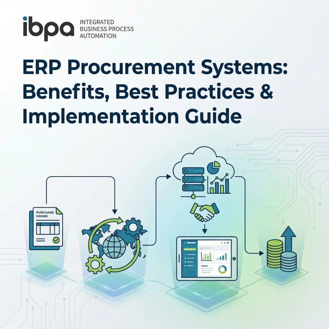 ERP Procurement Systems: Benefits, Best Practices & Implementation Guide