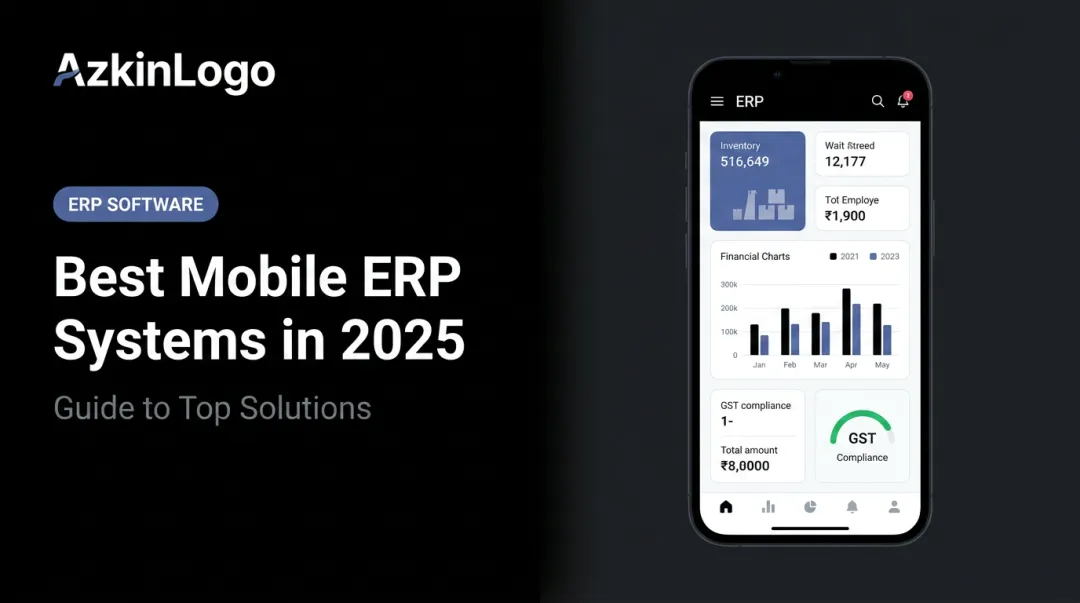 Best Mobile ERP Systems in 2025: Guide to Top Solutions