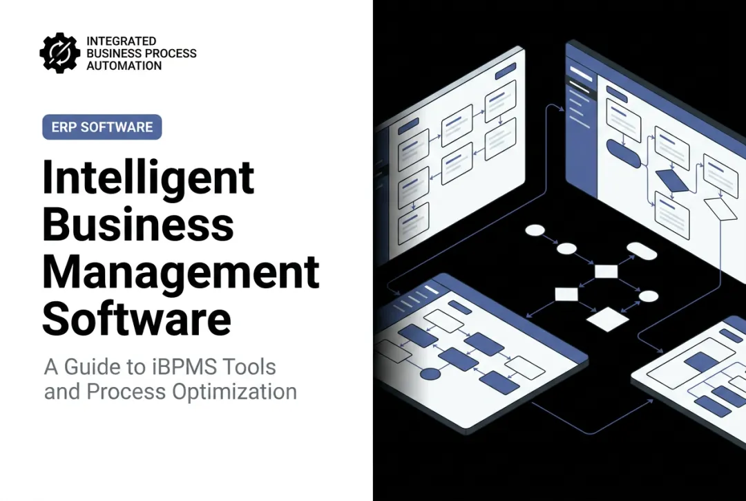 Intelligent Business Management Software: A Guide to iBPMS Tools and Process Optimization