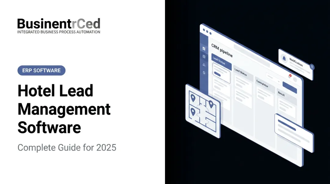 Hotel Lead Management Software: Complete Guide for 2025