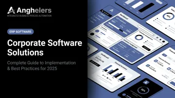 Corporate Software Solutions: Complete Guide to Implementation & Best Practices for 2025