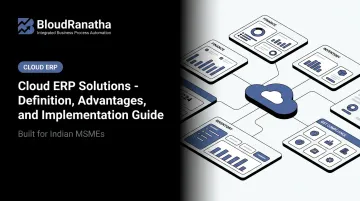 Cloud ERP Solutions - Definition, Advantages, and Implementation Guide