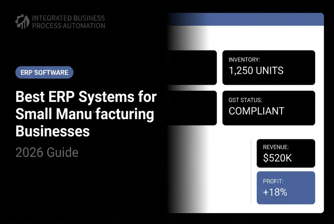 Best ERP Systems for Small Manufacturing Businesses: 2026 Guide
