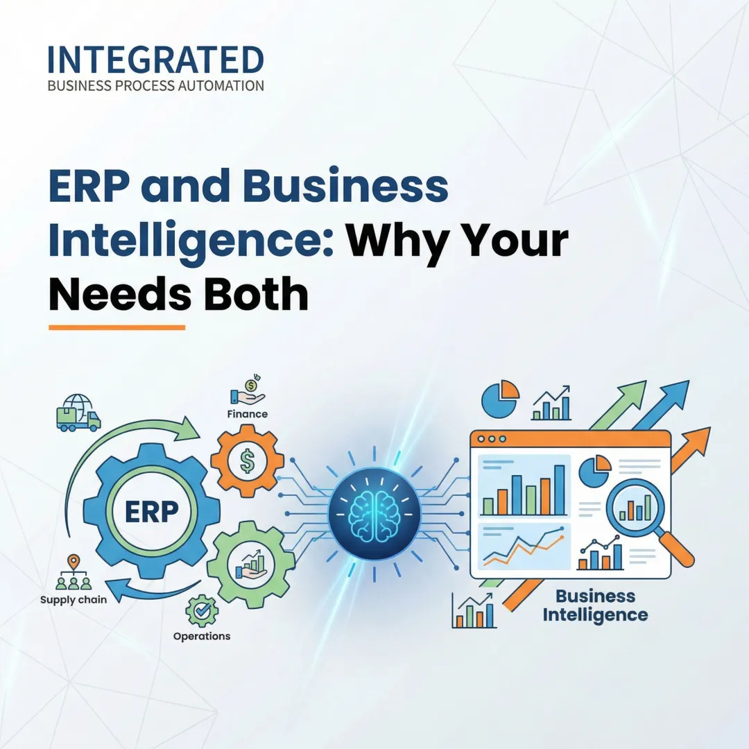ERP and Business Intelligence: Why Your Business Needs Both