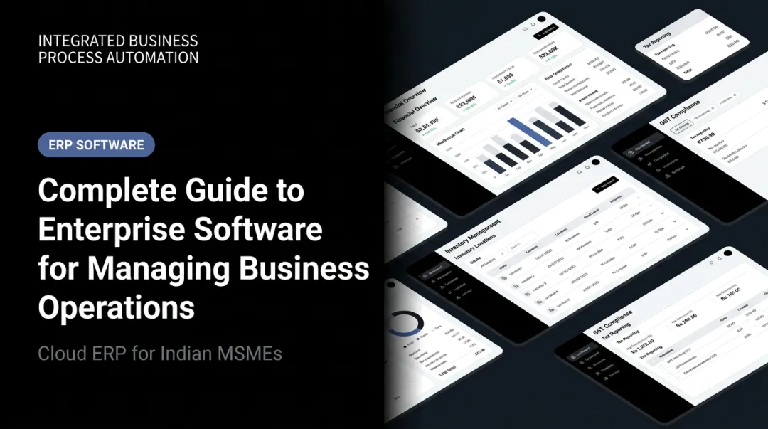 Complete Guide to Enterprise Software for Managing Business Operations