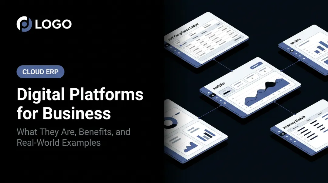 Digital Platforms for Business: What They Are, Benefits, and Real-World Examples