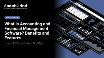 What Is Accounting and Financial Management Software? Benefits and Features