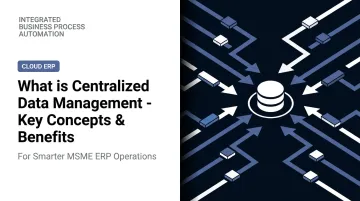 What is Centralized Data Management - Key Concepts &amp; Benefits