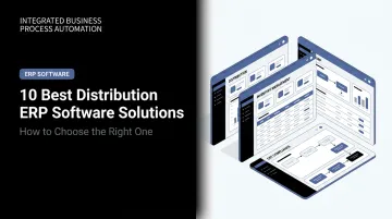 10 Best Distribution ERP Software Solutions: How to Choose the Right One