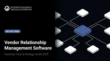 Vendor Relationship Management Software: Essential Tools &amp; Strategy Guide 2025