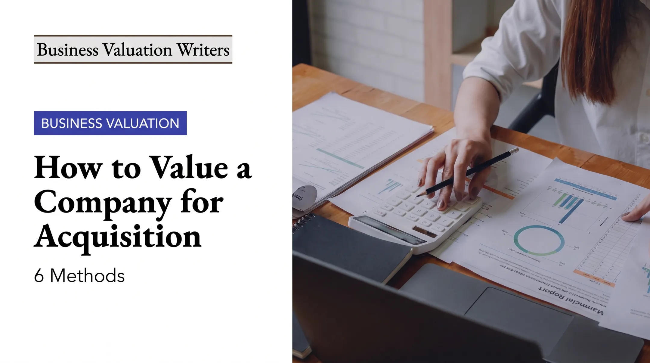 How to Value a Company for Acquisition: 6 Methods