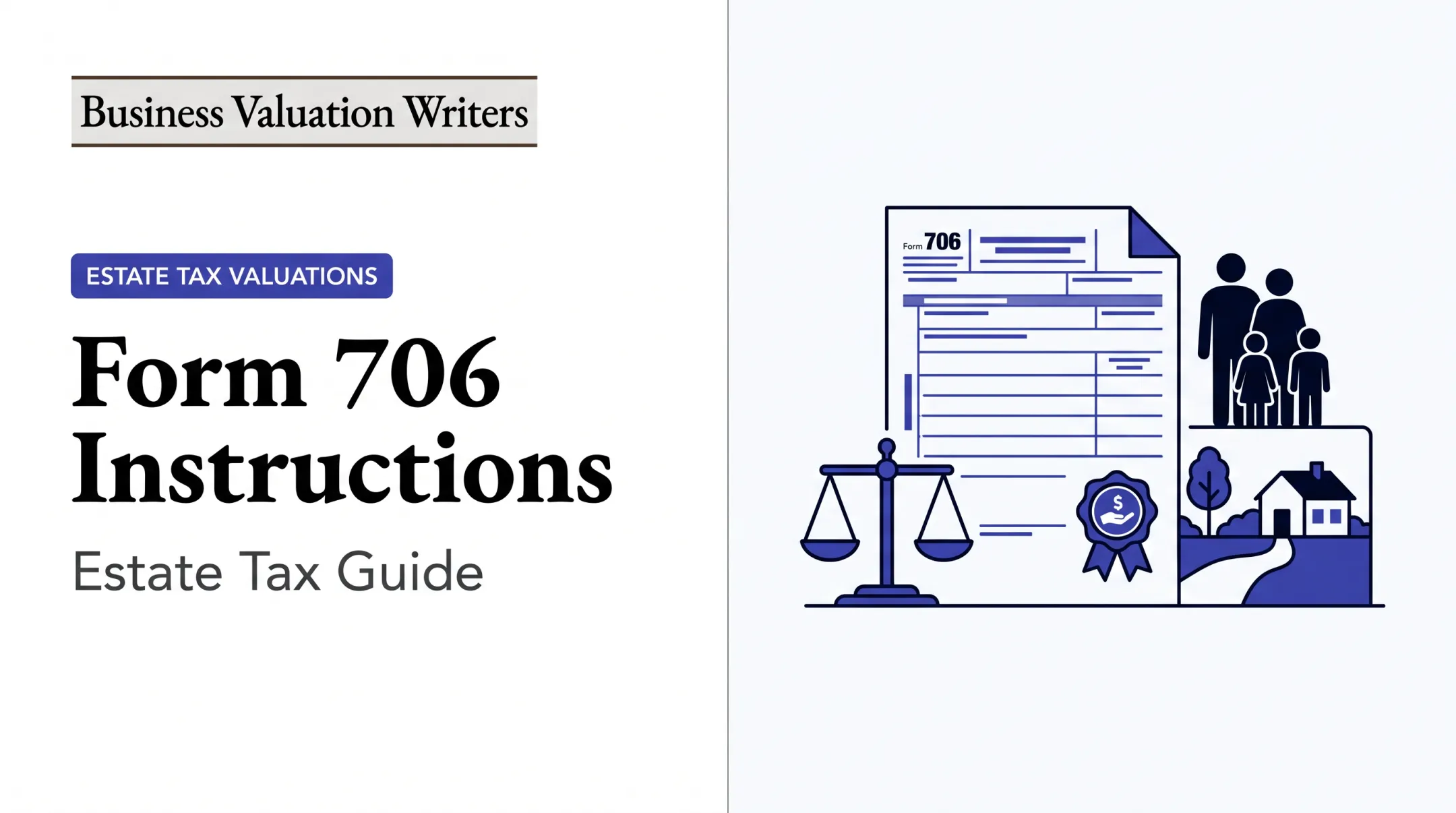 Form 706 Instructions: Estate Tax Guide