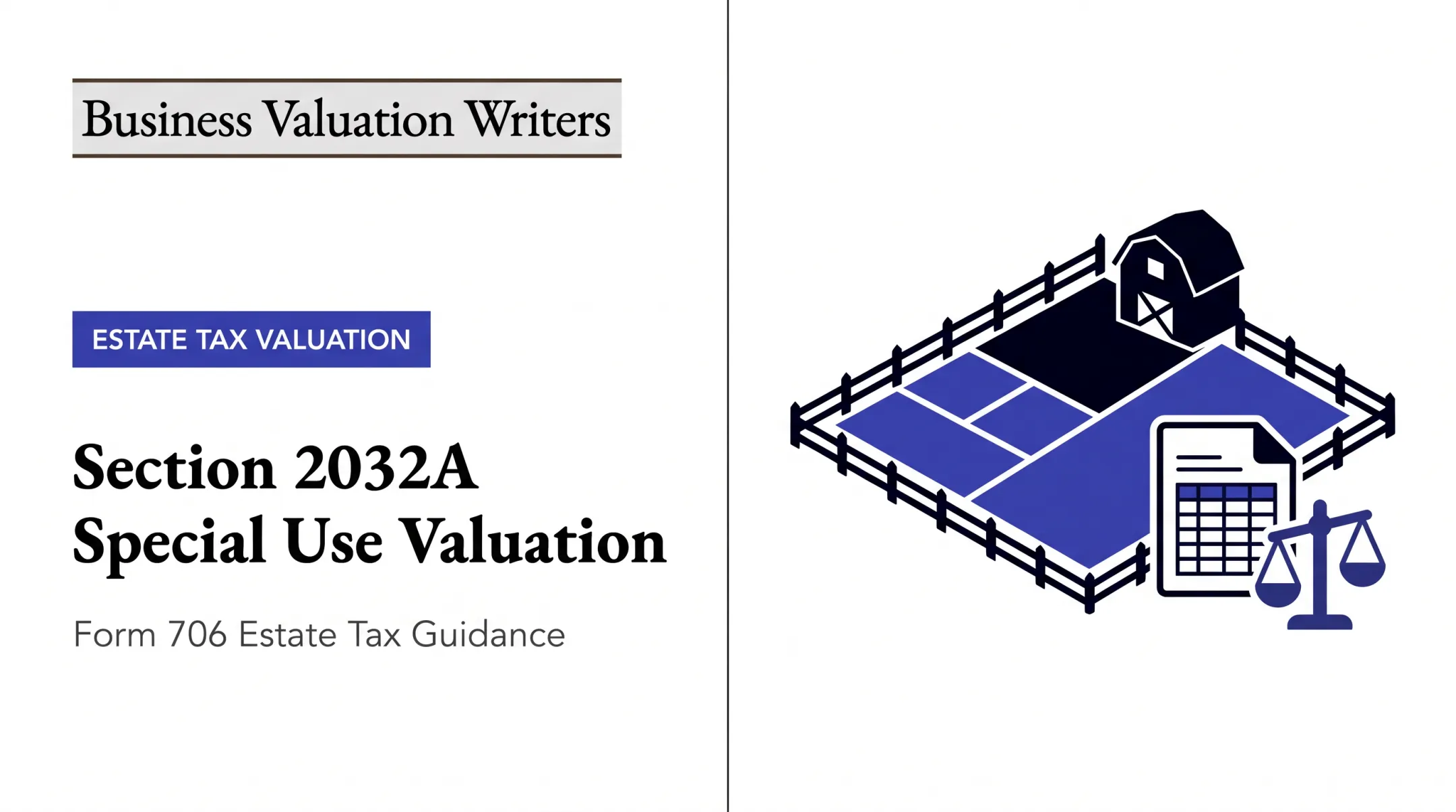 Section 2032A Special Use Valuation