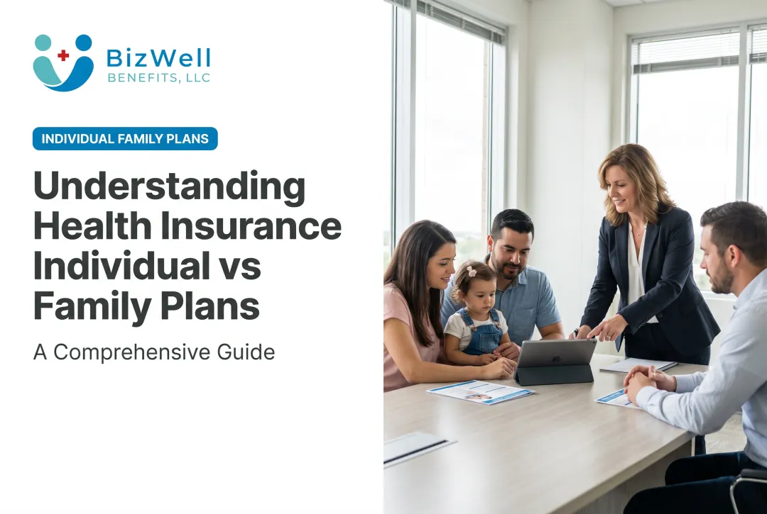 Understanding Health Insurance Individual vs Family Plans: A Comprehensive Guide