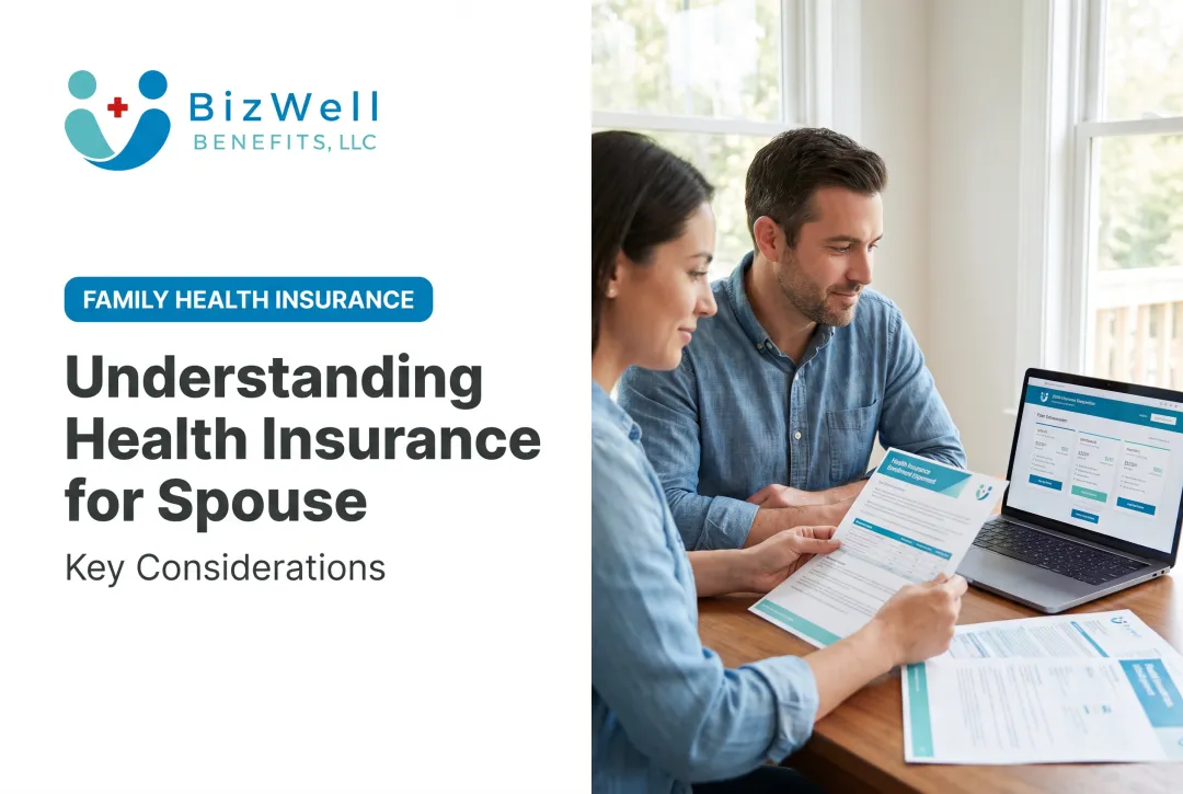 Understanding Health Insurance for Spouse: Key Considerations