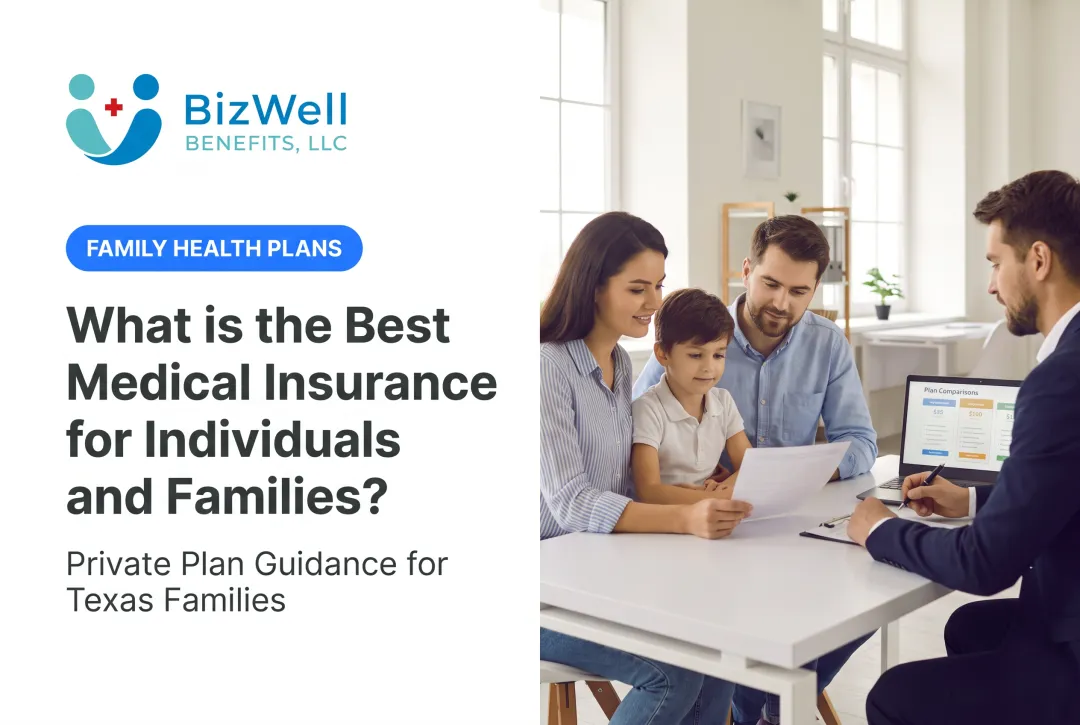What is the Best Medical Insurance for Individuals and Families?