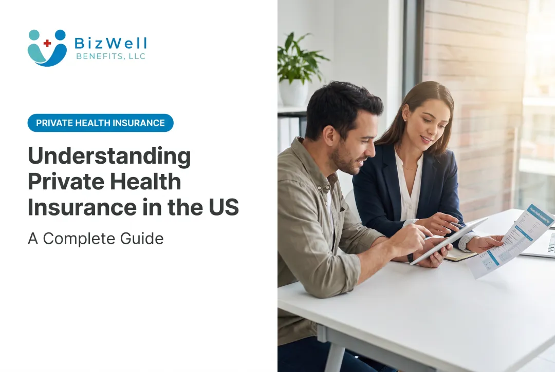Understanding Private Health Insurance in the US: A Complete Guide