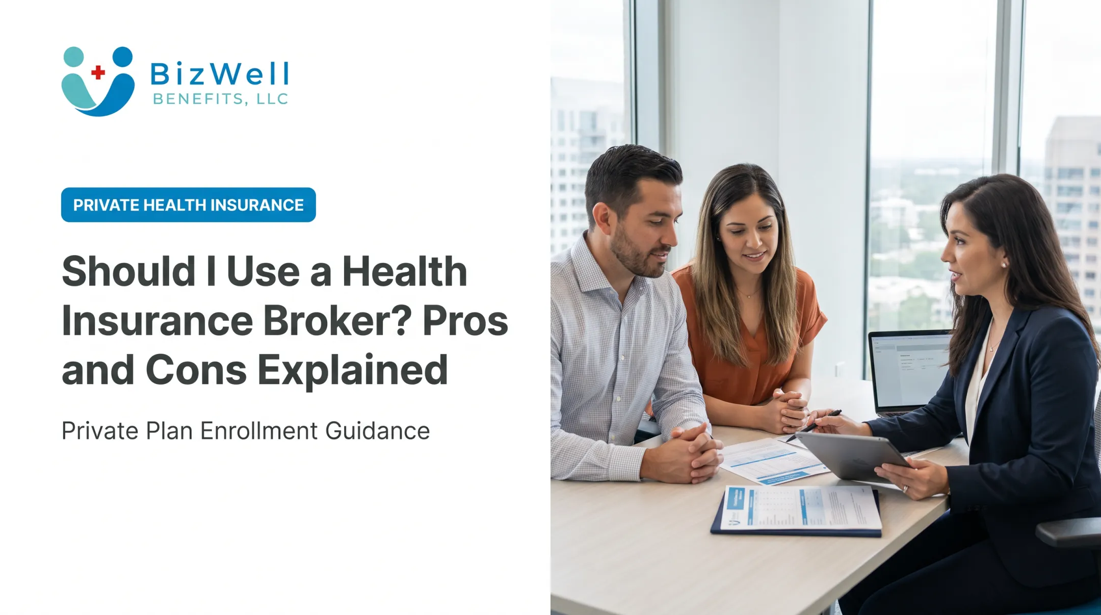 Should I Use a Health Insurance Broker? Pros and Cons Explained