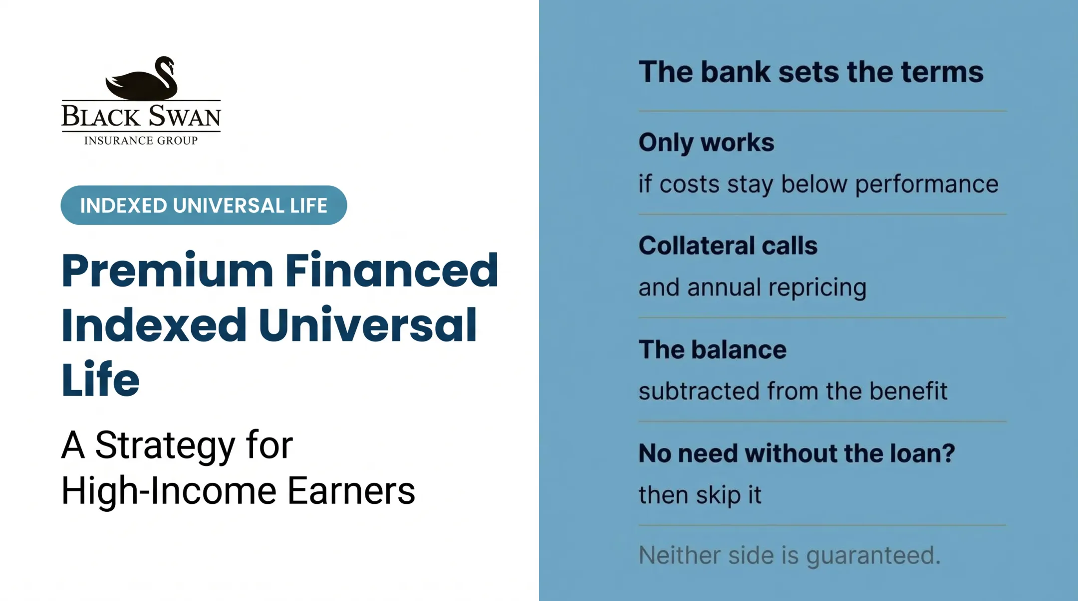 Premium Financed Indexed Universal Life