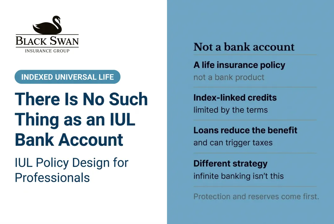 There Is No Such Thing as an IUL Bank Account
