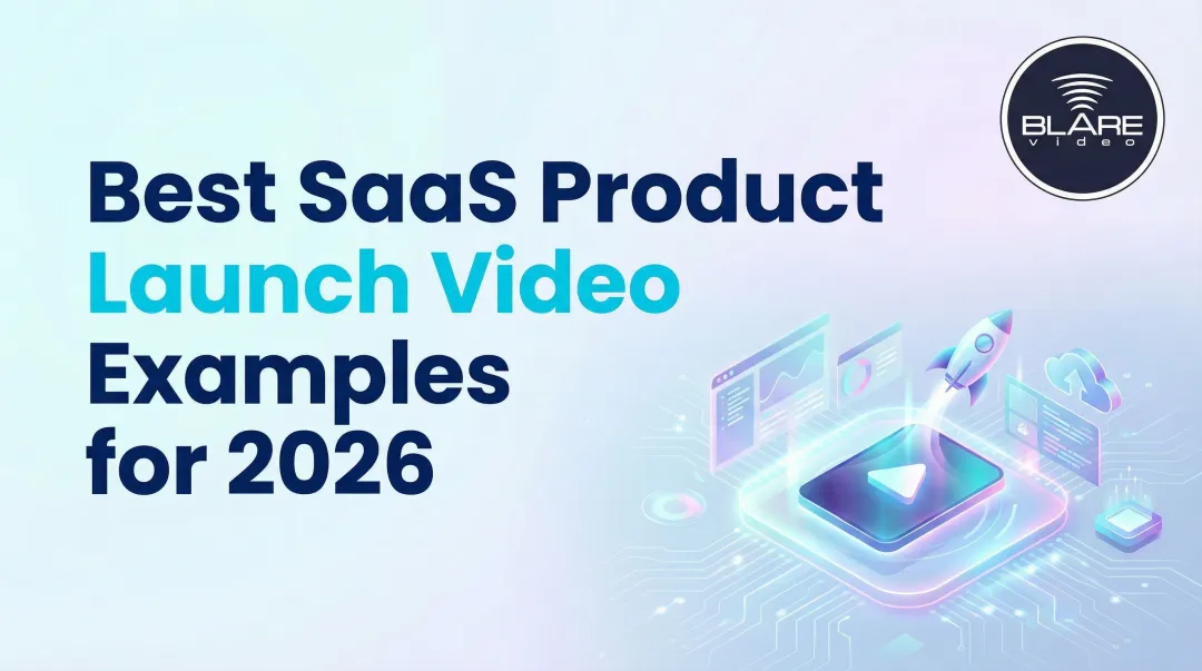Best SaaS Product Launch Video Examples for 2026