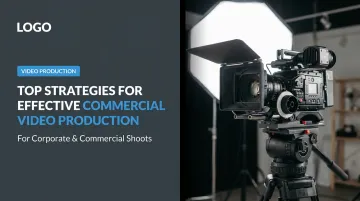 Top Strategies for Effective Commercial Video Production