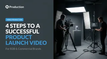 4 Steps to a Successful Product Launch Video