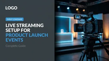 Live Streaming Setup for Product Launch Events: Complete Guide