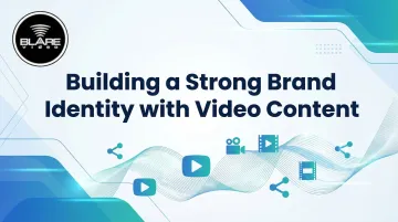 Building a Strong Brand Identity with Video Content