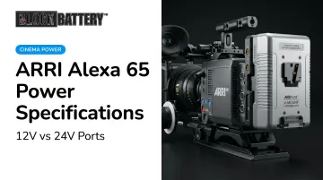 ARRI Alexa 65 Power Specifications: 12V vs 24V Ports