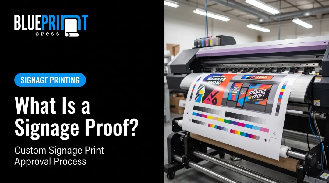 What Is a Signage Proof?
