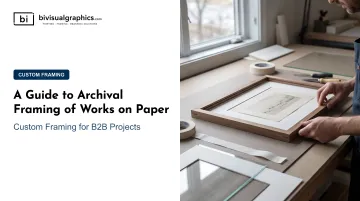 A Guide to Archival Framing of Works on Paper