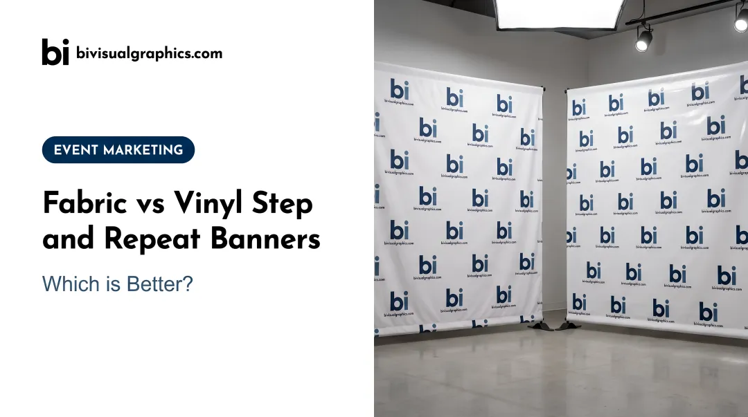 Fabric vs Vinyl Step and [Repeat Banners](/service/vinyl-banner-printing): Which is Better?