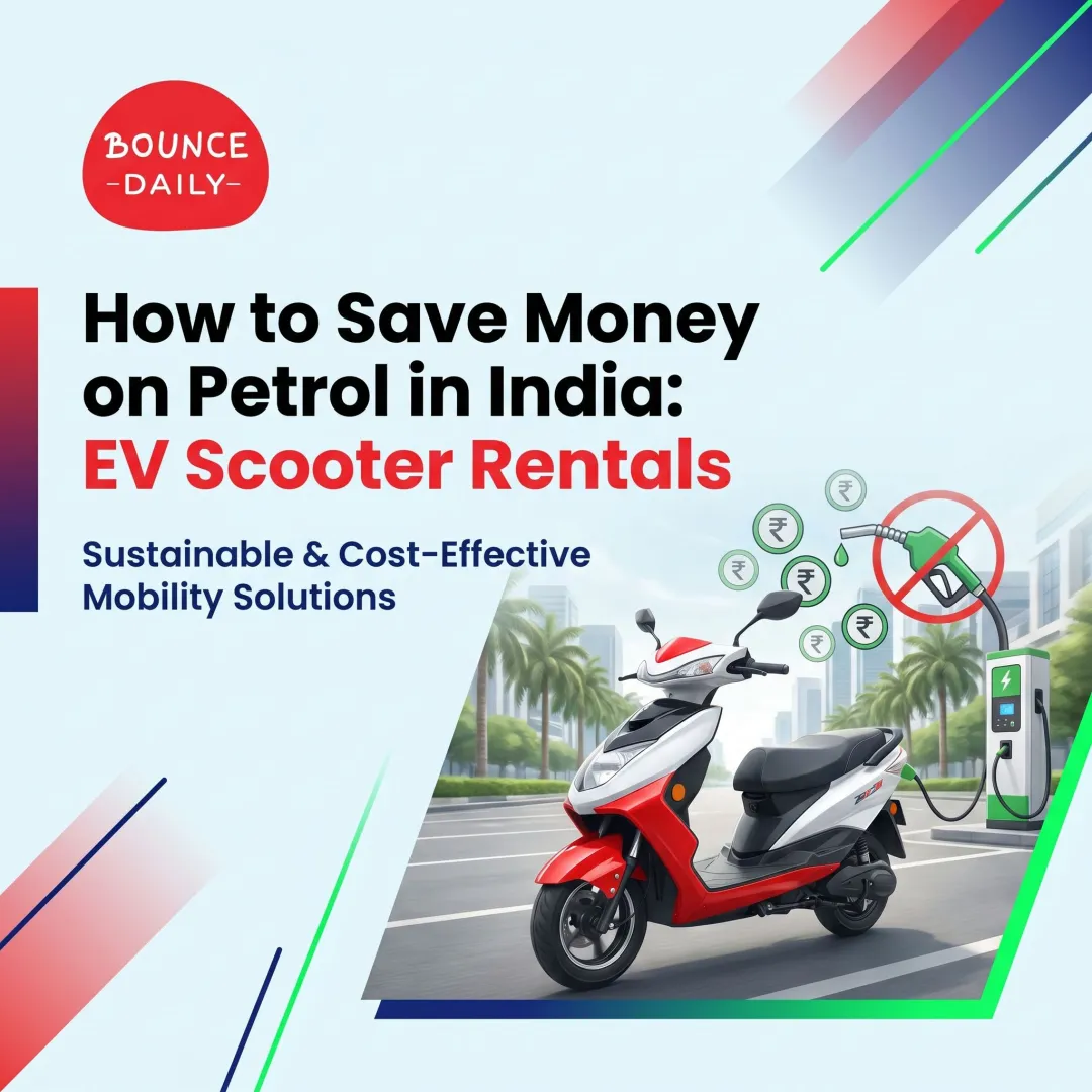 How to Save Money on Petrol in India: EV Scooter Rentals