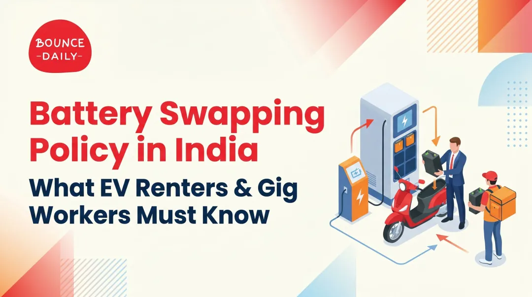 Battery Swapping Policy in India: What EV Renters & Gig Workers Must Know