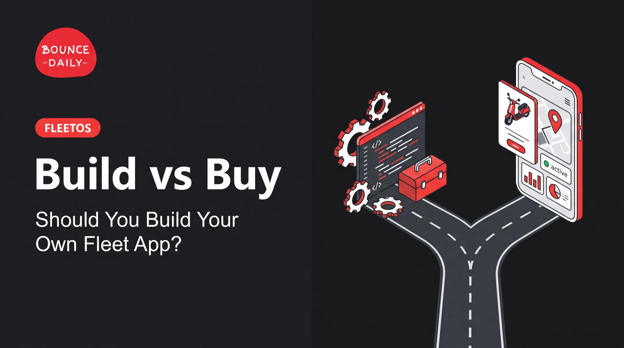 Build vs Buy: Should You Build Your Own Fleet App?