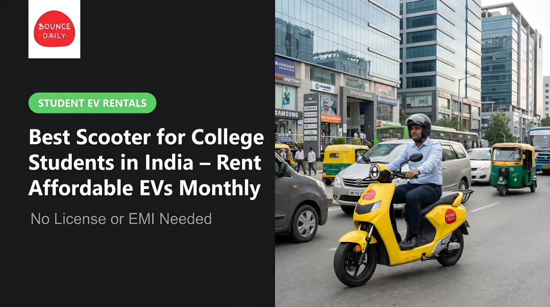 Best Scooter for College Students in India – Rent Affordable EVs Monthly