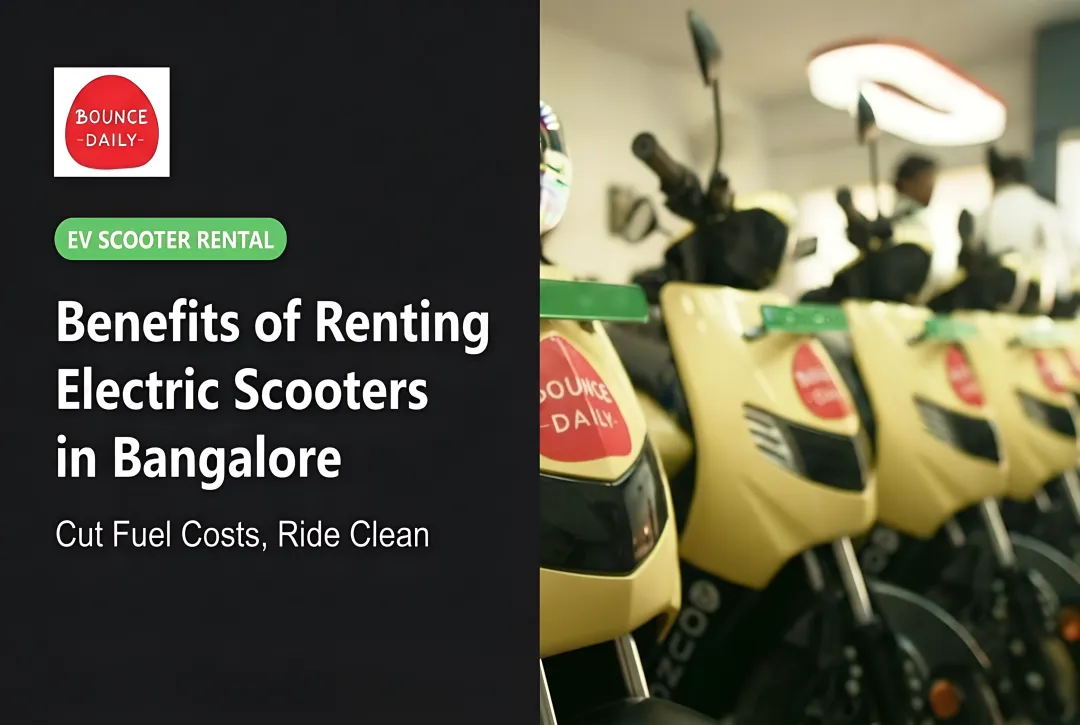 Benefits of Renting Electric Scooters in Bangalore