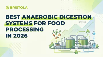 Best Anaerobic Digestion Systems for Food Processing in 2026