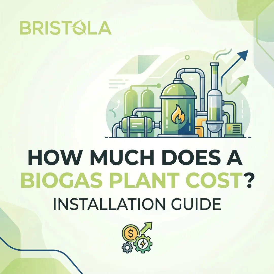 How Much Does a Biogas Plant Cost? Installation Guide