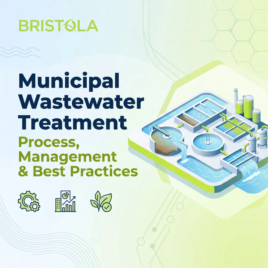 Municipal Wastewater Treatment: Process, Management & Best Practices